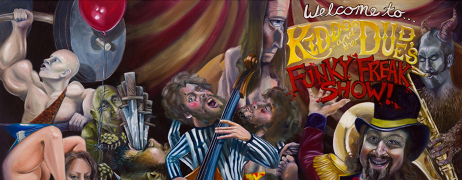 Welcome to Kiddoo and the Dude’s Funky Freakshow!