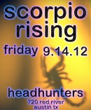Scorpio Rising at Headhunters