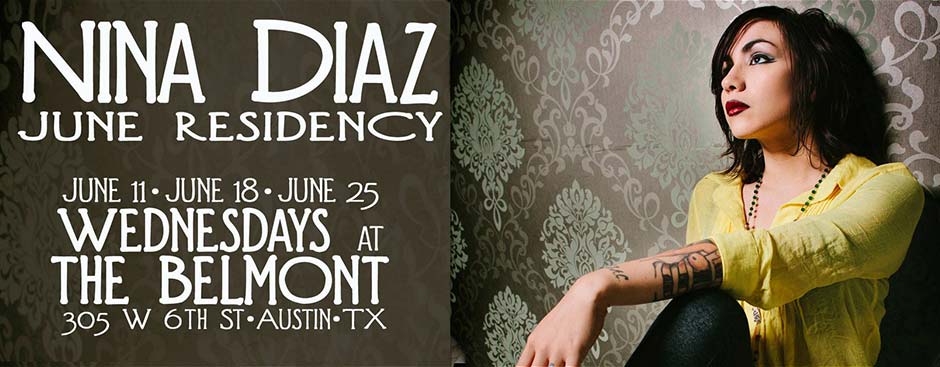 Nina Diaz residency at The Belmont (6/18/14)