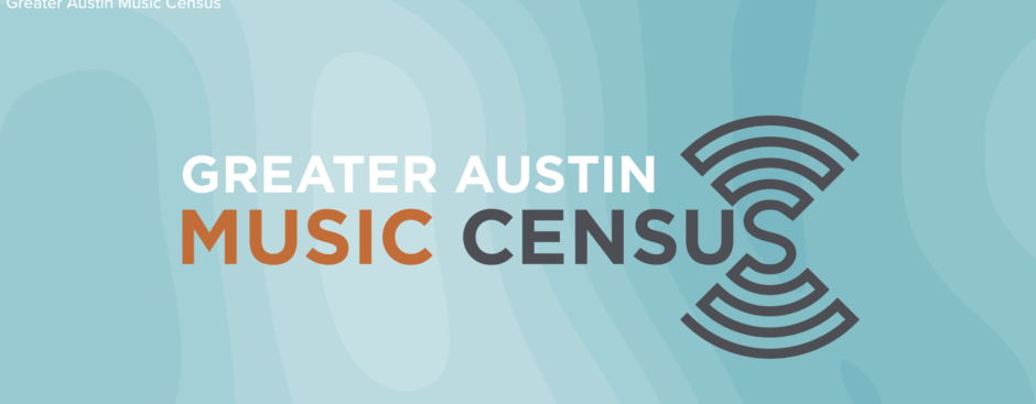 Austin-Area Musicians: Take the Greater Austin Musicians Census
