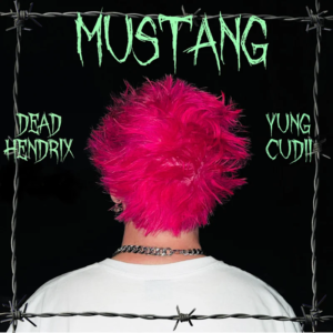 Dead Hendrix and Yungcudii have released a collaborative single “Mustang”