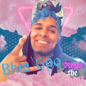 Blue Goo (Single feat. Ty Prophecy, Dalè, and Jellybean Johnson)