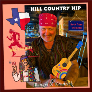 Hill Country Hip - Best of RXK