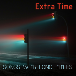 Songs With Long Titles