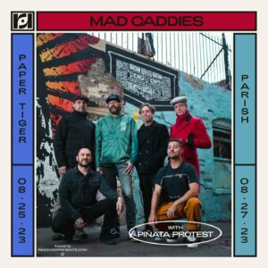 Mad Caddies with Pinata Protest at Paper Tiger